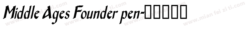 Middle Ages Founder pen字体转换